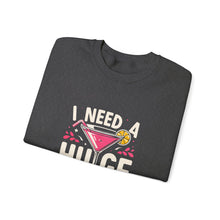 Load image into Gallery viewer, Cocktail Vibes Sweatshirt - I Need a Huge Cocktail, Funny Top, Gift for Friends, Party Wear, Drink Lover Apparel