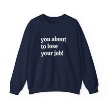 Load image into Gallery viewer, Cozy Unisex Sweatshirt for Every Occasion, Casual Wear, Gift for Him or Her, Fall Fashion, Comfortable Crewneck Sweatshirt