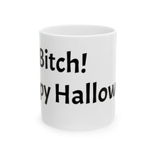 Load image into Gallery viewer, Spooky Halloween Ceramic Mug, Fun Coffee Cup for Witch Lovers, Halloween Gift, Funny Pumpkin Mug, Halloween Decor