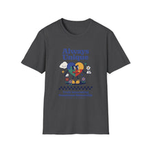 Load image into Gallery viewer, Always Unique Unisex T-Shirt, Fun Graphic Tee for Creativity Lovers, Gift for Friends, Casual Wear, Everyday Style