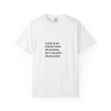 Load image into Gallery viewer, Unisex Sayings T-Shirt - Humorous, Perfect Gifts, Casual Wear, Funny Graphic Tee, Everyday Comfort