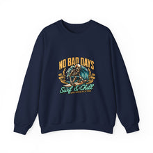Load image into Gallery viewer, Cozy Surf Themed Crewneck Sweatshirt - No Bad Days, Unisex Sweater, Beach Vibes, Casual Wear, Gift for Surfers, Chill Season