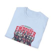 Load image into Gallery viewer, Funny Women Women Empower Women T-Shirt, Women's Tee, Feminist Shirt, Girl Power Top, Empowerment Apparel