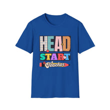 Load image into Gallery viewer, Head Start Teacher T-Shirt, Unisex Softstyle Shirt, Teacher Gift, Back to School T-Shirt, Classroom Outfit, Educational Apparel