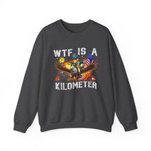 Load image into Gallery viewer, WTF Is A Kilometer Sweatshirt, Funny Gift for Friends, Unisex Crewneck, Casual Wear, Travel Humor, Perfect for Holidays
