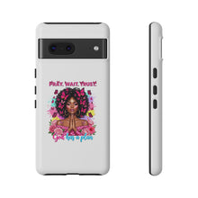 Load image into Gallery viewer, Inspirational Phone Case, Pray Wait Trust God Has a Plan, Spiritual Gift, Motivational Decor, Faith-Based Accessory