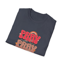Load image into Gallery viewer, Funny Bible Quotes Unisex Softstyle T-Shirt, Pray, Pray - Humorous Christian Tee, Religious Gift, Bible Verse Shirt, Church Attire,