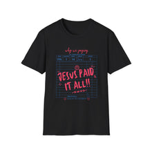 Load image into Gallery viewer, Jesus Paid It All Unisex Softstyle T-Shirt, Christian Tee, Faith-Based Shirt, Inspirational Clothing, Perfect Gift for Believers