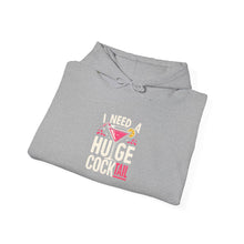 Load image into Gallery viewer, I Need a Huge Cocktail Hoodie - Fun Gift for Bartenders, Party Lovers, Birthday, Celebration, Unisex Sweatshirt