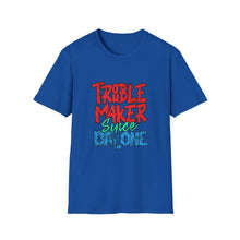 Load image into Gallery viewer, Trouble Maker T-Shirt - Unisex Adult Tee for Everyday Fun, Gift for Friends, Birthday Parties, or Casual Wear