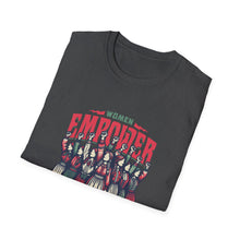 Load image into Gallery viewer, Funny Women Women Empower Women T-Shirt, Women's Tee, Feminist Shirt, Girl Power Top, Empowerment Apparel