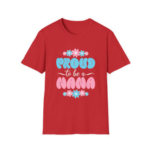 Load image into Gallery viewer, Proud Nana T-Shirt, Unisex Softstyle Tee for Grandparents, Perfect Gift for Nana, Mother's Day, Family Gatherings, Cute Casual Wear