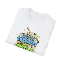 Load image into Gallery viewer, Curiosity & Passion T-Shirt, Unisex Softstyle Tee, Inspirational Gift, Motivational Shirt, Education Apparel, Youth Empowerment