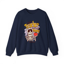 Load image into Gallery viewer, Skeleton Teacher Sweatshirt, Funny Teacher Gift, Halloween Apparel, Unisex Crewneck, Teacher Life Sweatshirt, Cozy Fall Fashion