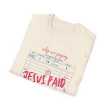 Load image into Gallery viewer, Jesus Paid It All Unisex Softstyle T-Shirt, Christian Tee, Faith-Based Shirt, Inspirational Clothing, Perfect Gift for Believers