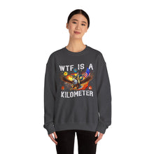Load image into Gallery viewer, WTF Is A Kilometer Sweatshirt, Funny Gift for Friends, Unisex Crewneck, Casual Wear, Travel Humor, Perfect for Holidays