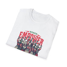 Load image into Gallery viewer, Funny Women Women Empower Women T-Shirt, Women's Tee, Feminist Shirt, Girl Power Top, Empowerment Apparel