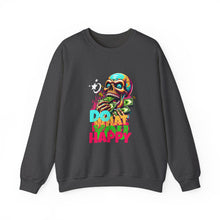 Load image into Gallery viewer, Funny Skull Quotes Unisex Sweatshirt, Happy Vibes Sweater, Silly Skeleton Jumper, Motivational Pullover, Cool Graphic Crewneck, Comfortable