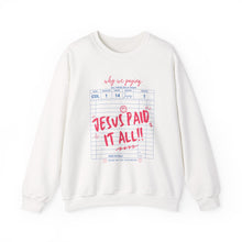 Load image into Gallery viewer, Faith-Inspired Crewneck Sweatshirt, Cozy Church Wear, Christian Apparel, Gift for Believers, Jesus Paid It All