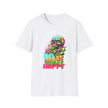 Load image into Gallery viewer, Funny Skull Quotes Unisex Softstyle T-Shirt, Do what makes you Happy, Graphic Tee, Sarcastic Shirt, Gift for Skull Lovers, Halloween Shirt