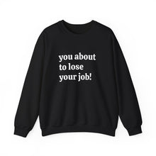 Load image into Gallery viewer, Cozy Unisex Sweatshirt for Every Occasion, Casual Wear, Gift for Him or Her, Fall Fashion, Comfortable Crewneck Sweatshirt