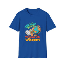 Load image into Gallery viewer, Teacher's Wisdom Unisex T-Shirt, Gift for Educators, Back to School Apparel, Cute Teacher Shirt, Inspirational Tee