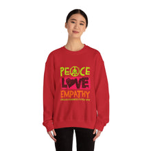 Load image into Gallery viewer, Peace Love Empathy Sweatshirt | Unisex Cozy Crewneck | Inspirational Gift | Casual Wear | Everyday Comfort