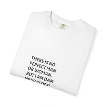 Load image into Gallery viewer, Unisex Sayings T-Shirt - Humorous, Perfect Gifts, Casual Wear, Funny Graphic Tee, Everyday Comfort