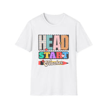 Load image into Gallery viewer, Head Start Teacher T-Shirt, Unisex Softstyle Shirt, Teacher Gift, Back to School T-Shirt, Classroom Outfit, Educational Apparel