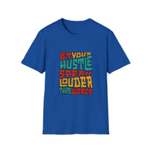 Load image into Gallery viewer, Hustle Quote T-Shirt | Motivational Tee | Unisex Graphic Shirt | Perfect for Entrepreneurs | Gift for Hustlers | Casual Daily Wear