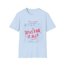 Load image into Gallery viewer, Jesus Paid It All Unisex Softstyle T-Shirt, Christian Tee, Faith-Based Shirt, Inspirational Clothing, Perfect Gift for Believers