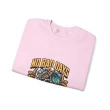 Load image into Gallery viewer, Cozy Surf Themed Crewneck Sweatshirt - No Bad Days, Unisex Sweater, Beach Vibes, Casual Wear, Gift for Surfers, Chill Season