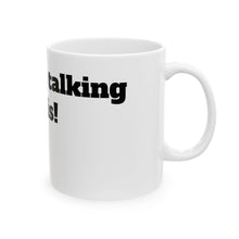 Load image into Gallery viewer, Funny Coffee Mug, What you talking about Willis, Ceramic Cup, Unique Tea Cup, Sarcastic Gift for Coffee Lover, 11oz, 15oz