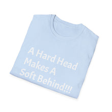 Load image into Gallery viewer, Funny Quotes Softstyle T-Shirt, Humorous Saying Tee, Unisex Graphic Shirt, Funny Gift, Comical Quote Top