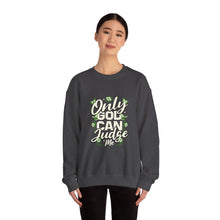 Load image into Gallery viewer, Only Judge Crewneck Sweatshirt for Casual Style, Gift for Friends, Cozy Lounge Wear, Streetwear, Spring Fashion
