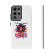 Load image into Gallery viewer, Inspirational Phone Case, Pray Wait Trust God Has a Plan, Spiritual Gift, Motivational Decor, Faith-Based Accessory