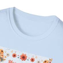 Load image into Gallery viewer, Mom Appreciation T-Shirt - Cute Gift for Mother's Day, Mother's Love Tee, Floral Graphic Shirt, Birthday Gift for Mom, Family Love Apparel