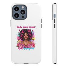 Load image into Gallery viewer, Inspirational Phone Case, Pray Wait Trust God Has a Plan, Spiritual Gift, Motivational Decor, Faith-Based Accessory