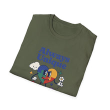 Load image into Gallery viewer, Always Unique Unisex T-Shirt, Fun Graphic Tee for Creativity Lovers, Gift for Friends, Casual Wear, Everyday Style