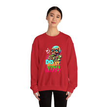 Load image into Gallery viewer, Funny Skull Quotes Unisex Sweatshirt, Happy Vibes Sweater, Silly Skeleton Jumper, Motivational Pullover, Cool Graphic Crewneck, Comfortable