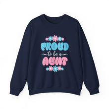 Load image into Gallery viewer, Proud Aunt Sweatshirt, Cozy Gift for Aunts, Family Gatherings, Birthday Present, Mother's Day Gift, Casual Outfit