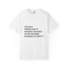 Load image into Gallery viewer, Motivational T-Shirt - Inspirational Quote Tee, Self-Love Apparel, Gift for Friends, Mindset Reminder, Unisex Casual Wear