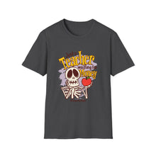 Load image into Gallery viewer, Skeleton Teacher Humor T-Shirt, Cute Teacher Gift, Back to School Shirt, Halloween Apparel, Teacher Life Tee