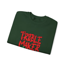 Load image into Gallery viewer, Troublemaker Crewneck Sweatshirt | Comfortable Casual Wear, Fun Gift, Holiday Sweatshirt, Unique Fashion, Day One Wear