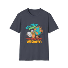 Load image into Gallery viewer, Teacher's Wisdom Unisex T-Shirt, Gift for Educators, Back to School Apparel, Cute Teacher Shirt, Inspirational Tee