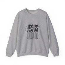 Load image into Gallery viewer, Jesus Did It Sweatshirt | Unisex Heavy Blend Crewneck | Faith Inspired Apparel, Christian Gift, Casual Wear, Motivational Sweater