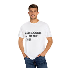 Load image into Gallery viewer, God is Good Unisex T-Shirt - Positive Affirmation Tee for Faith, Gifts, Casual Wear, Christian Apparel, Inspirational Tees