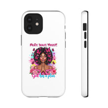 Load image into Gallery viewer, Inspirational Phone Case, Pray Wait Trust God Has a Plan, Spiritual Gift, Motivational Decor, Faith-Based Accessory