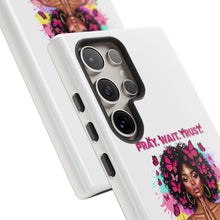 Load image into Gallery viewer, Inspirational Phone Case, Pray Wait Trust God Has a Plan, Spiritual Gift, Motivational Decor, Faith-Based Accessory