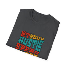 Load image into Gallery viewer, Hustle Quote T-Shirt | Motivational Tee | Unisex Graphic Shirt | Perfect for Entrepreneurs | Gift for Hustlers | Casual Daily Wear